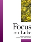 Abbildung von: Focus on Luke - Thomas More Press