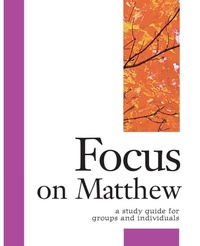 Abbildung von: Focus on Matthew - Thomas More Press