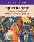 Cover: Baptism and Beyond Parent Guide - Church Publishing