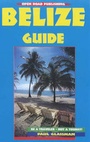 Cover: Belize Guide - Open Road Publishing