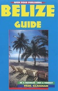 Cover: Belize Guide - Open Road Publishing