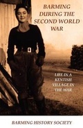 Cover: Barming During the Second World War - The Happening Press