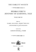 Cover: Pedro Paez's History of Ethiopia, 1622 / Volume II - Hakluyt Society