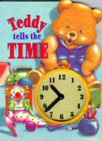 Enlarge image Cover: Teddy Tells the Time - Armadillo Books