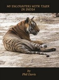 Enlarge image Cover: My Encounters with Tiger in India - Dreamstar Books