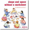 Cover: Shape and Space without a Worksheet - Association of Teachers of Mathematics