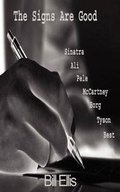 Cover: The Signs Are Good - YouWriteOn.com