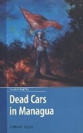 Cover: Dead Cars in Managua - DC Books,Canada