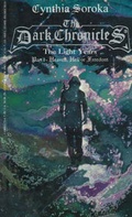 Cover: The Dark Chronicles: Heaven, Hell, or Freedom Pt. 1 - Ariel Starr Productions Ltd.,U.S.