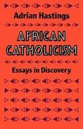 Cover: African Catholicism - SCM Press