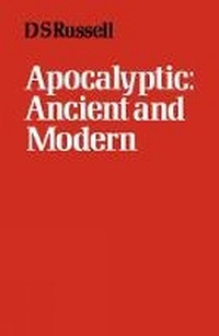 Enlarge image Cover: Apocalyptic Ancient and Modern - SCM Press