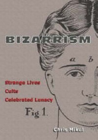 Enlarge image Cover: Bizarrism - Headpress