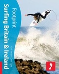 Cover: Surfing Britain & Ireland Footprint Activity & Lifestyle Guide - Footprint Travel Guides