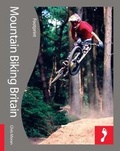 Cover: Mountain Biking Britain Footprint Activity & Lifestyle Guide - Footprint Travel Guides