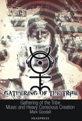 Cover: Gathering of the Tribe - Headpress