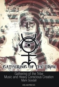 Enlarge image Cover: Gathering of the Tribe - Headpress
