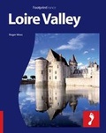 Cover: Loire Valley Footprint Full-Colour Guide - Footprint Travel Guides