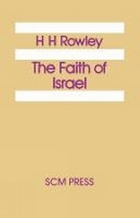 Enlarge image Cover: The Faith of Israel - SCM Press