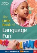 Cover: The Little Book of Language Fun - Featherstone Education Ltd
