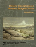 Cover: Historic Inscriptions on Western Emigrant Trails - Oregon-California Trails Association