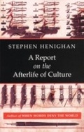 Cover: A Report on the Afterlife of Culture - Biblioasis