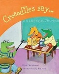 Cover: Crocodiles Say . . . - Simply Read Books