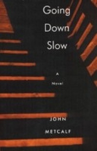 Enlarge image Cover: Going Down Slow - Biblioasis