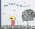 Cover: Day It All Blew Away - Simply Read Books