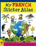Cover: My French Sticker Atlas - b small publishing limited