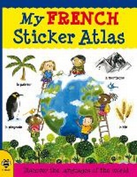 Enlarge image Cover: My French Sticker Atlas - b small publishing limited