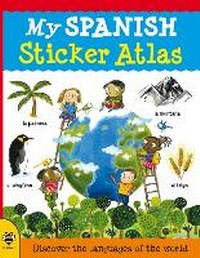 Enlarge image Cover: My Spanish Sticker Atlas - b small publishing limited