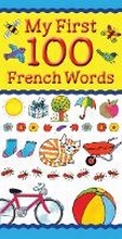 Cover: My First 100 French Words - b small publishing limited
