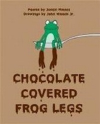 Enlarge image Cover: Chocolate Covered Frog Legs - Skoob Books