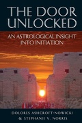 Cover: The Door Unlocked: An Astrological Insight into Initiation - Wessex Astrologer Ltd