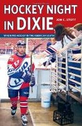 Cover: Hockey Night in Dixie - Heritage House Publishing Co Ltd