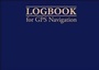 Cover: Logbook for GPS Navigation - Fernhurst Books
