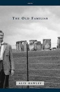 Cover: The Old Familiar - Thistledown Press