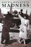 Cover: Rocky Mountain Madness - Heritage House Publishing Co Ltd