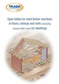 Bild: Span Tables for Solid Timber Members in Floors Ceilings and Roofs (excluding Trussed Rafter Roofs) for Dwellings - TRADA Technology Ltd