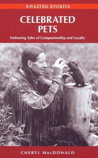 Enlarge image Cover: Celebrated Pets - Heritage House Publishing Co Ltd