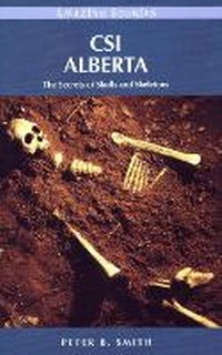 Abbildung von: CSI Alberta - Heritage House Publishing Co Ltd