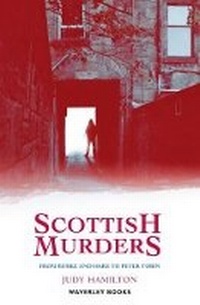Enlarge image Cover: Scottish Murders - Waverley Books
