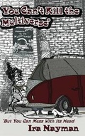 Cover: You Can't Kill the Multiverse - Elsewhen Press