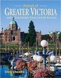 Cover: Portrait of Greater Victoria and Southern Vancouver Island - Heritage House Publishing Co Ltd