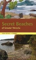 Cover: Secret Beaches of Greater Victoria - Heritage House Publishing Co Ltd