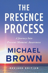 Enlarge image Cover: The Presence Process - Namaste Publishing Inc.
