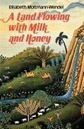 Cover: A Land Flowing with Milk and Honey - SCM Press