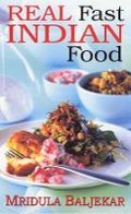 Cover: Real Fast Indian Food - More Than 100 Simple, Delicious Recipes You Can Cook in Minutes - Metro Books, London