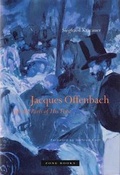 Cover: Jacques Offenbach and the Paris of His Time - Zone Books