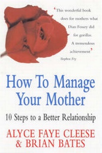 Enlarge image Cover: How to Manage Your Mother - Metro Books, London